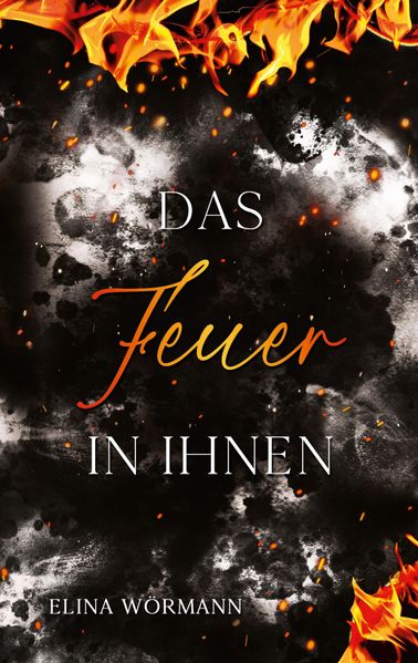 Cover von Das Feuer in ihnen