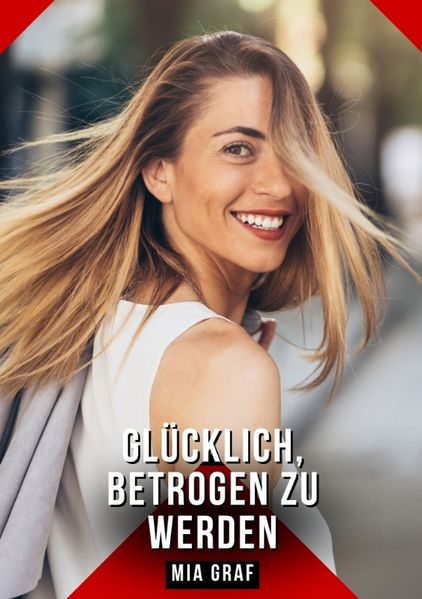 Cover von Glücklich, betrogen zu werden