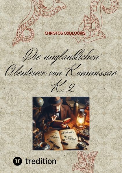 Cover von Die unglaublichen Abenteuer von Kommissar K. 2