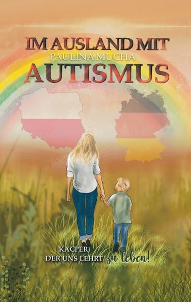 Cover von Im Ausland mit Autismus Kacper, der uns lehrt, zu leben
