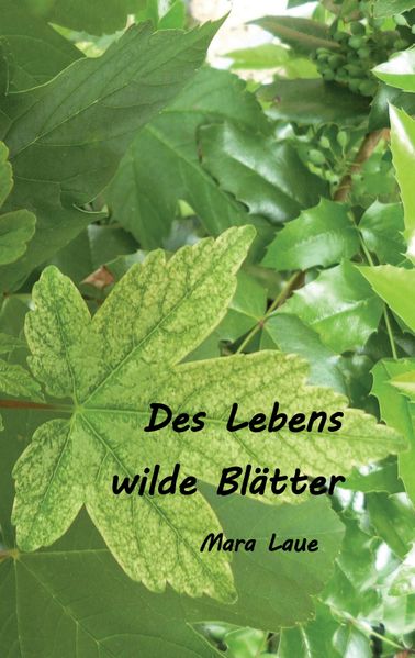 Cover von Des Lebens wilde Blätter