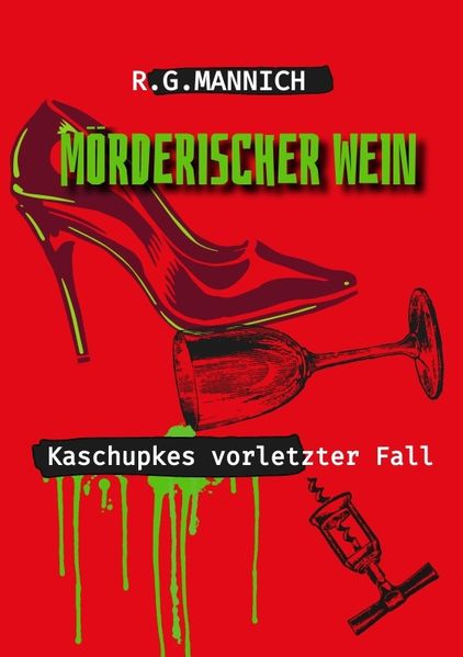 Cover von Mörderischer Wein – Der Tote im Weinkeller. Warum musste der Kellermeister sterben