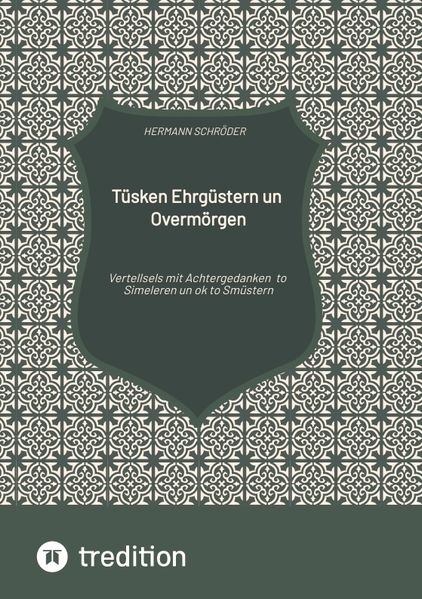 Cover von Tüsken Ehrgüstern un Overmörgen