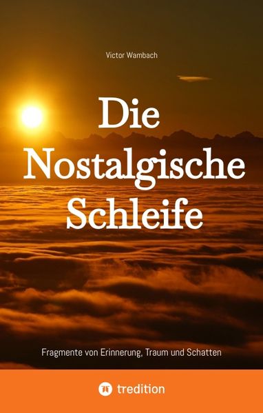Cover von Die Nostalgische Schleife