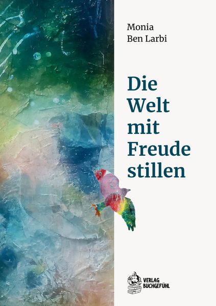 Cover von Die Welt mit Freude stillen