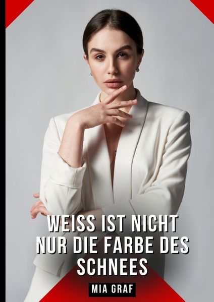 Cover von Weiß ist nicht nur die Farbe des Schnees