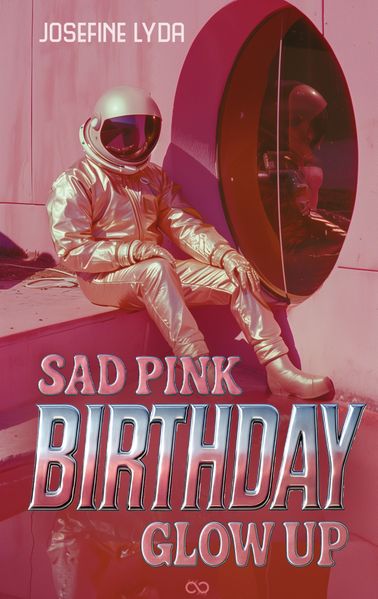 Cover von Sad Pink Birthday Glow Up