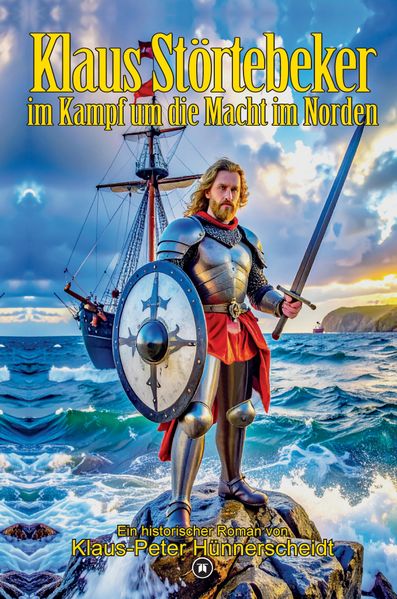 Cover von Klaus Störtebeker im Kampf um die Macht im Norden