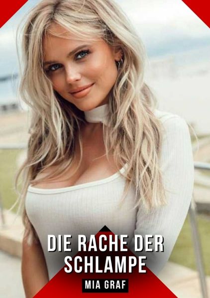 Cover von Die Rache der Schlampe