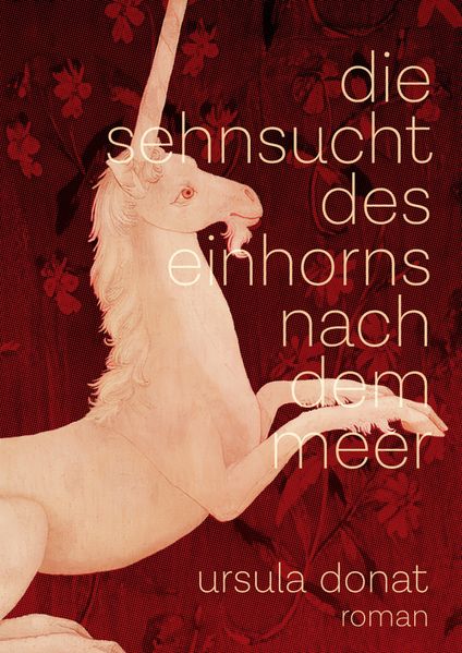 Cover von Die Sehnsucht des Einhorns nach dem Meer