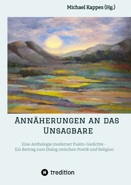 Cover von Annäherungen an das Unsagbare