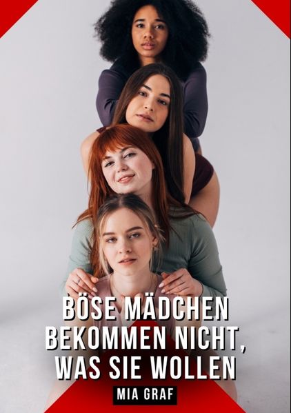 Cover von Böse mädchen bekommen nicht, was sie wollen