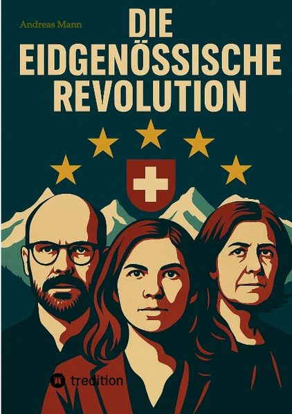 Cover von Die Eidgenössische Revolution
