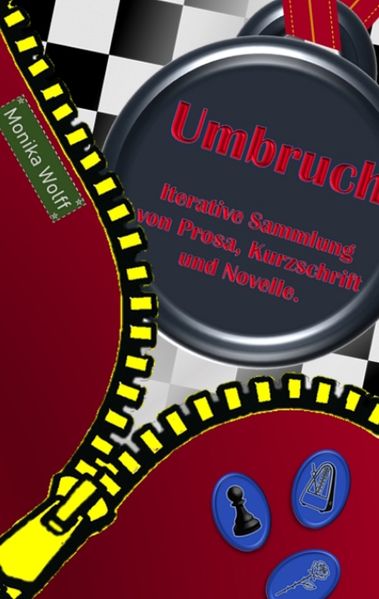 Cover von Umbruch – Iterative Sammlung von Prosa, Kurzschrift und Novelle