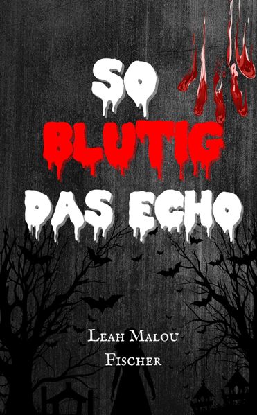 Cover von So blutig das Echo