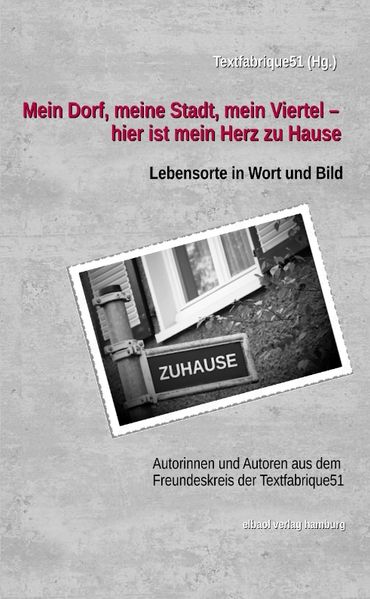 Cover von Mein Dorf, meine Stadt, mein Viertel – hier ist mein Herz zu Hause