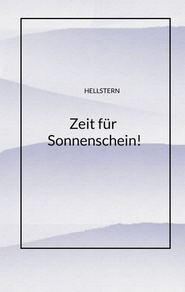 Cover von Zeit für Sonnenschein! (Softcover)
