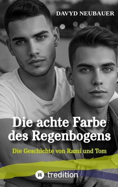 Cover von Die achte Farbe des Regenbogens – ein queerer New Adult Roman über interkulturelle Liebe und Selbstfindung