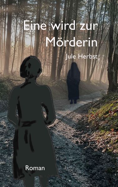 Cover von Eine wird zur Mörderin