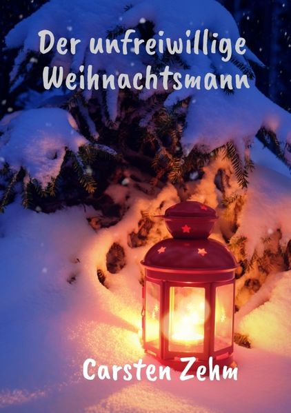 Cover von Der unfreiwillige Weihnachtsmann