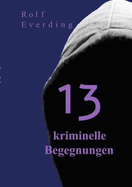 Cover von 13 kriminelle Begegnungen
