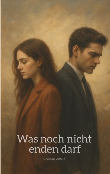 Cover von Was noch nicht enden darf