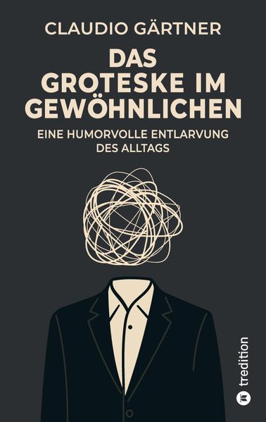 Cover von Das Groteske im Gewöhnlichen