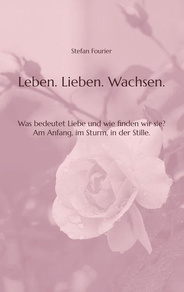 Cover von Leben. Lieben. Wachsen