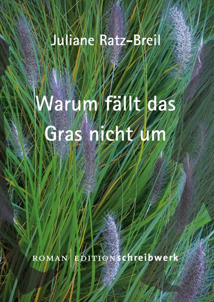 Cover von Warum fällt das Gras nicht um?