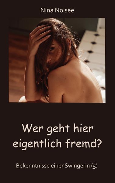 Cover von Wer geht hier eigentlich fremd?