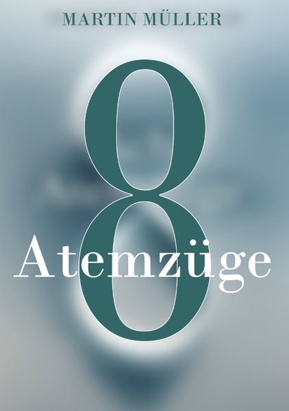 Cover von Acht Atemzüge