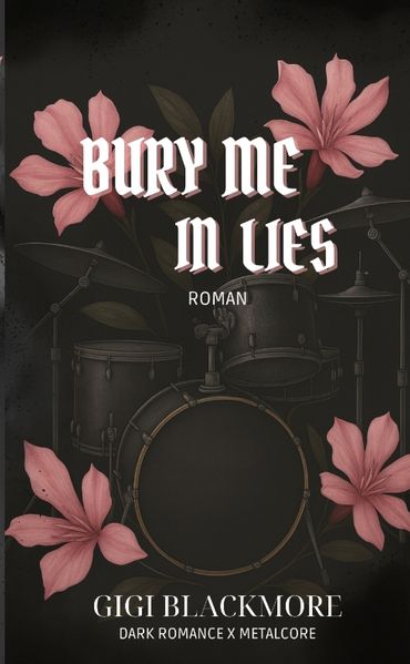 Cover von Bury Me In Lies