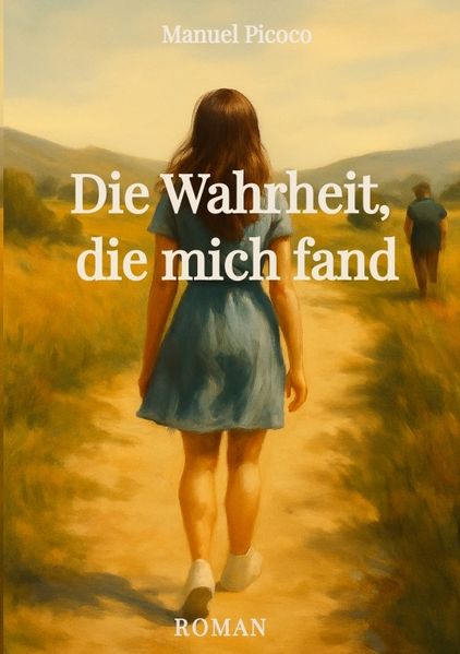Cover von Die Wahrheit, die mich fand
