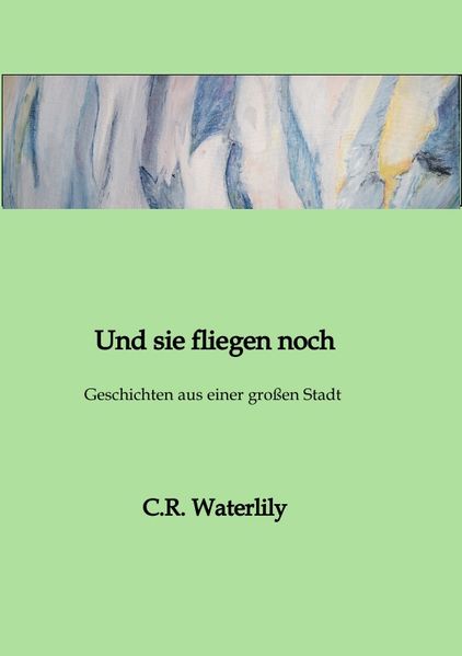 Cover von Und sie fliegen noch