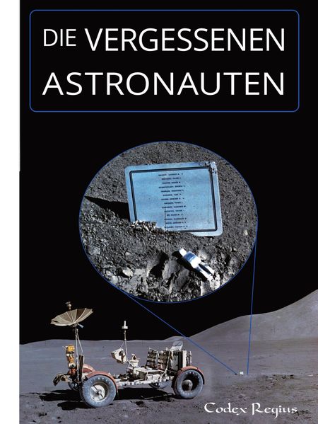 Cover von Die vergessenen Astronauten