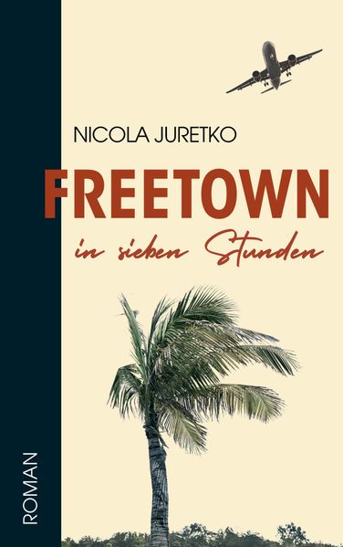 Cover von Freetown in sieben Stunden