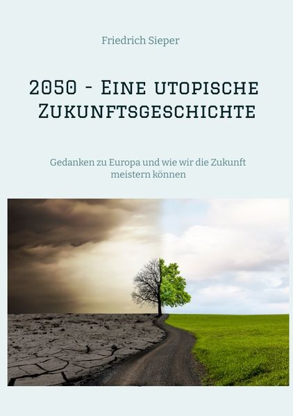 Cover von 2050 – Eine utopische Zukunftsgeschichte