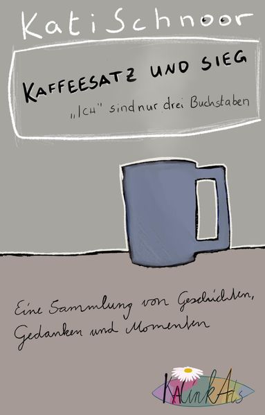 Cover von Kaffeesatz und Sieg