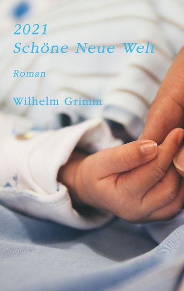 Cover von 2021. Schöne Neue Welt