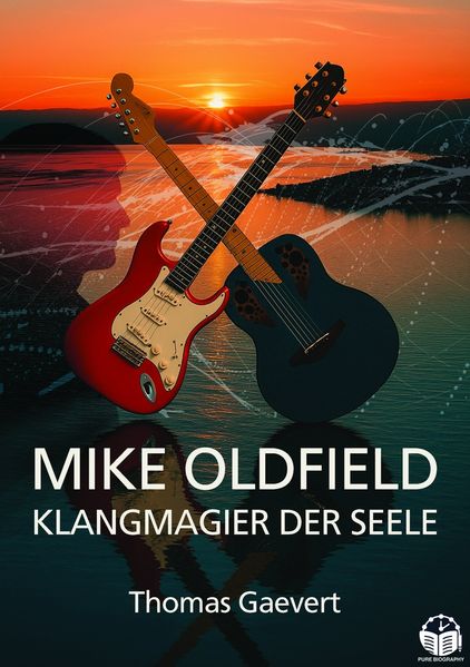 Cover von Mike Oldfield – Klangmagier der Seele