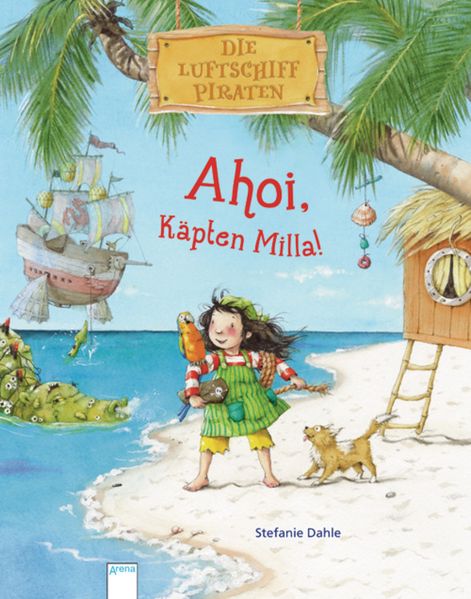 Cover von Die Luftschiff-Piraten. Ahoi, Käpten Milla!