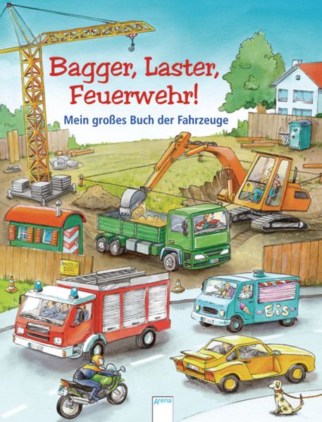 Cover von Bagger, Laster, Feuerwehr!