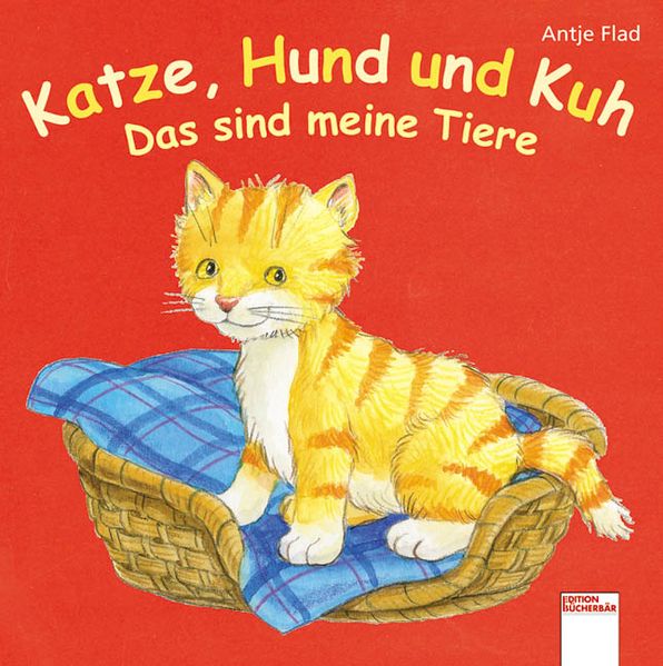 Cover von Katze, Hund und Kuh – Das sind meine Tiere