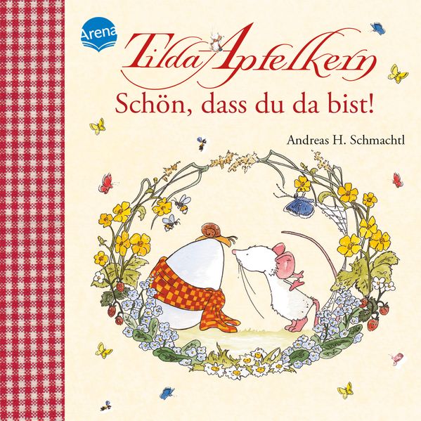 Cover von Tilda Apfelkern. Schön, dass du da bist
