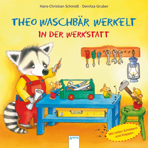 Cover von Theo Waschbär werkelt. In der Werkstatt