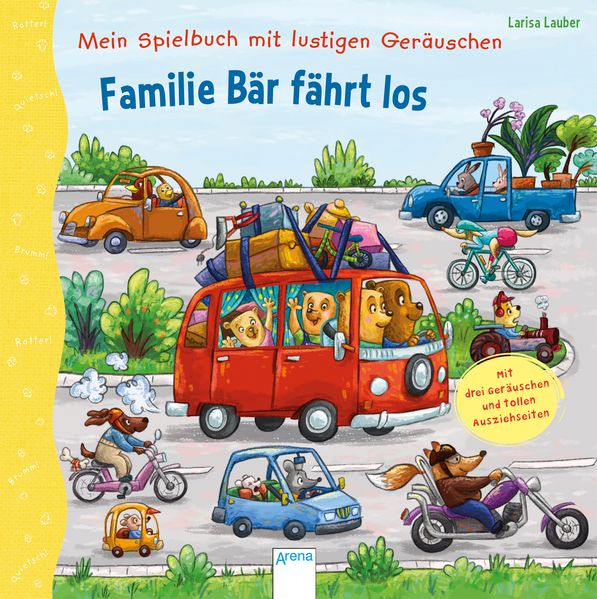 Cover von Mein Spielbuch mit lustigen Geräuschen. Familie Bär fährt los