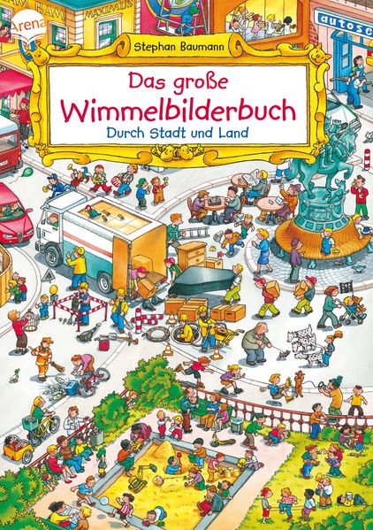 Cover von Das große Wimmelbilderbuch. Durch Stadt und Land