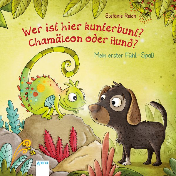 Cover von Mein erster Fühl-Spaß. Wer ist hier kunterbunt? Chamäleon oder Hund?