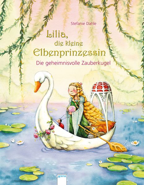 Cover von Lilia, die kleine Elbenprinzessin. Die geheimnisvolle Zauberkugel