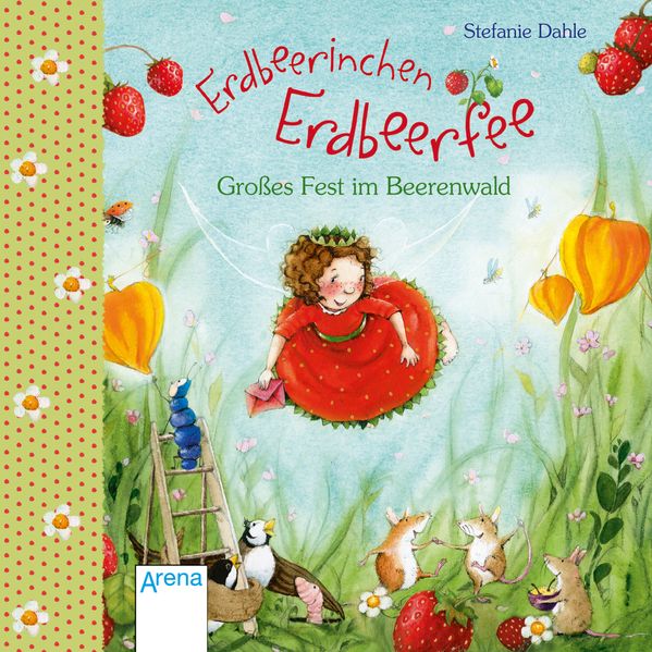 Cover von Erdbeerinchen Erdbeerfee. Großes Fest im Beerenwald.